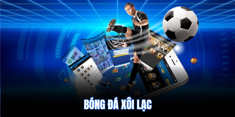 Bóng đá xôi lạc