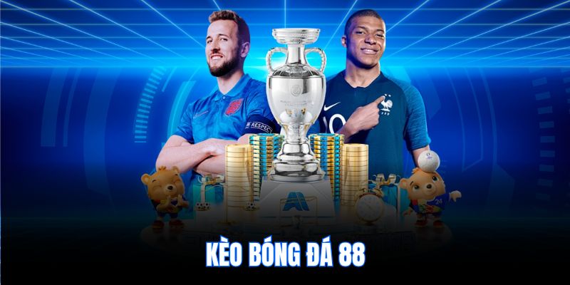 Kèo bóng đá 88